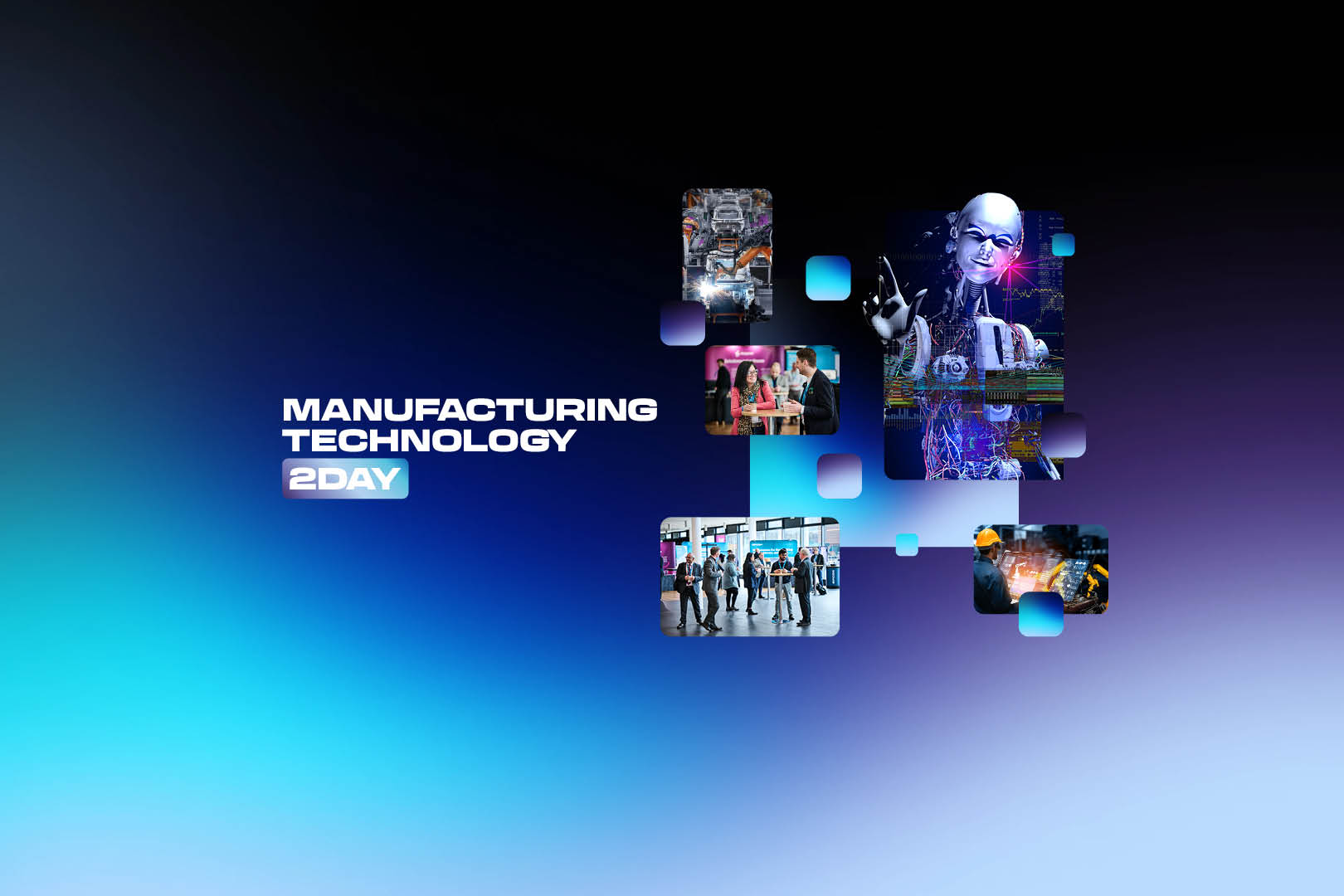 Manufacturing Technology 2Day event brand goes live for MTC